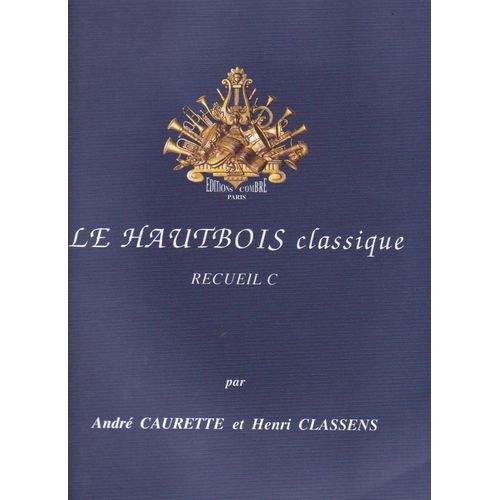 Le Hautbois Classique Hautbois Et Piano Volume C