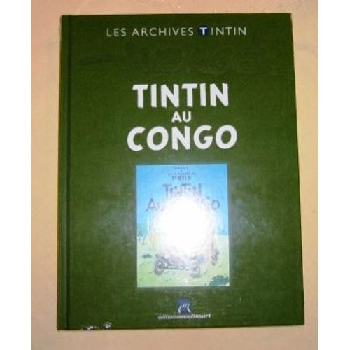 Tintin Au Congo Les Archives Tintin