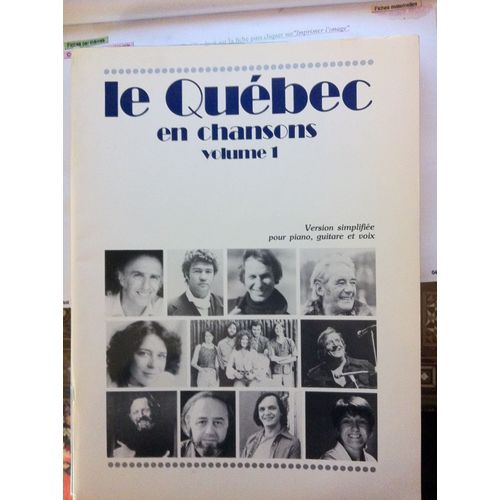Le Québec En Chansons - Volume 1