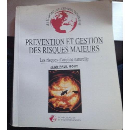 Prevention Et Gestion Des Risques Majeurs.Les Risques D'origine Naturelle