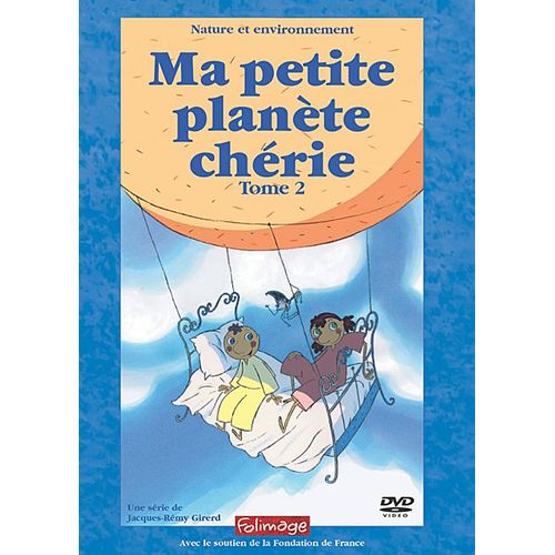 Ma Petite Planète Chérie - Tome 2