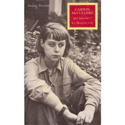 Carson Mccullers Qui Êtes-Vous