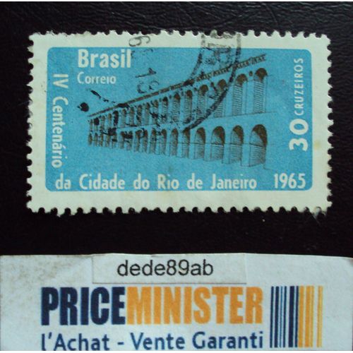 Brésil..I V Centenario Da Cidade Do Rio De Janeiro 1965.Oblitéré.