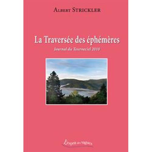 La Traversée Des Éphémères