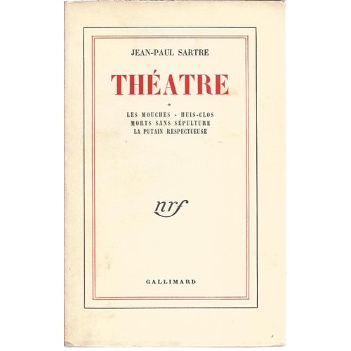 Théâtre  Tome 1   : Les Mouches - Huit-Clos - Morts Sans Sépulture - La Putain Respectueuse