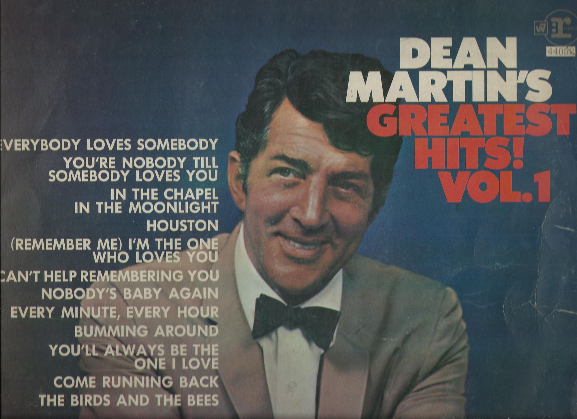 Greatest Hits ! Vol. 1 : Everybody Loves Somebody, You're Nobody Till Somebody Loves You, In The Chapel In The Moonlight, Houston, I'm The One Who Loves You, Bumming Around, The Birds And The Bees, ..