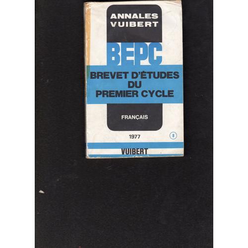 Annales Vuibert. Bepc Français 1977