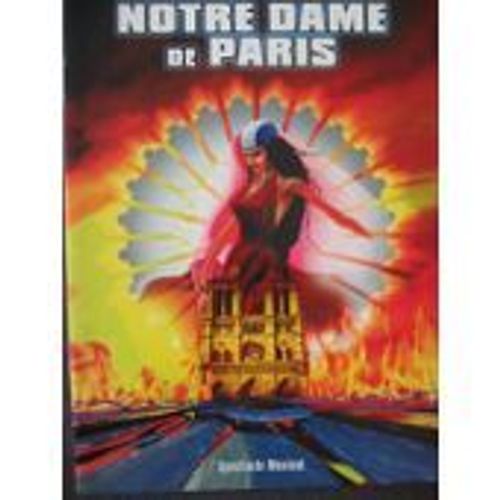 Programme Notre Dame De Paris Helène Segara Julie Zenatti Patrick Fiori Garou Daniel Lavoie