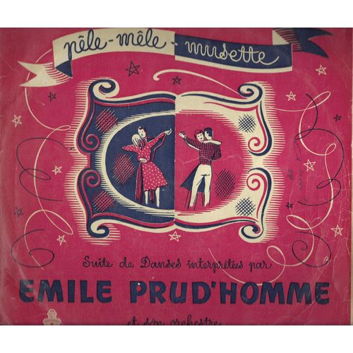 Pele Mele Musette, Suite De Danses : La Marche Des Forgerons, Marche Des Accordeonistes, Sous L'aigle Double, Chaine, Passion, Berceuse Tendre, Chaloupeuse .......  (25cm)