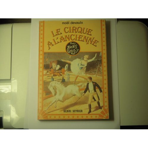 Le Cirque À L'ancienne