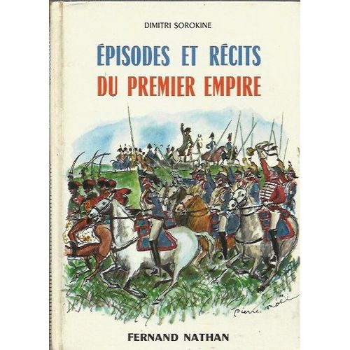 Episodes Et Recits Du Premier Empire Episodes Et Recits Du Premier Empire