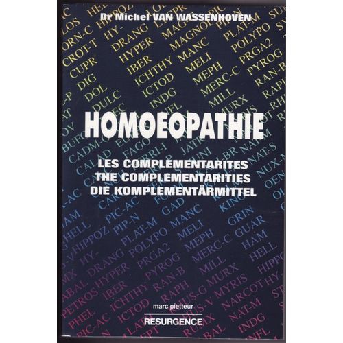 Homéopathie - Les Complémentarités : The Complementarities : Die Komplementärmittel