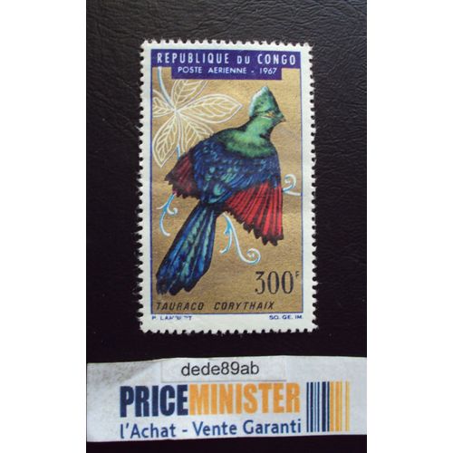 Congo..300f République Du Congo.Série Oiseaux : Tauraco Corythaix.