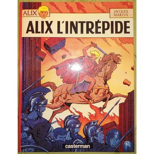 Alix L'intrepide-Casterman  / Dépot Légal 3eme Trimestre 1973/ Imprimé En Belgique