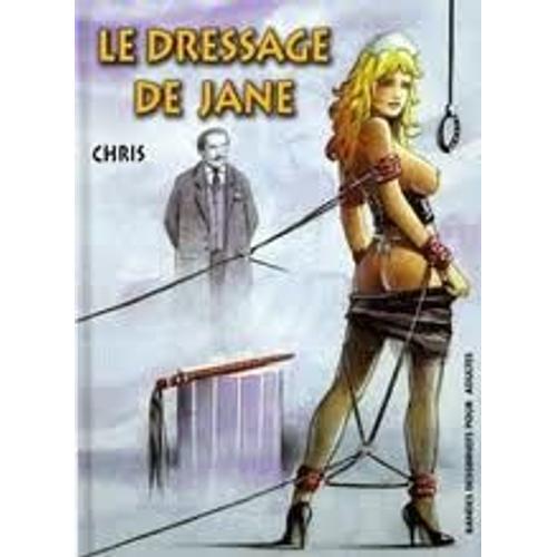 Le Dressage De Jane - Integrale