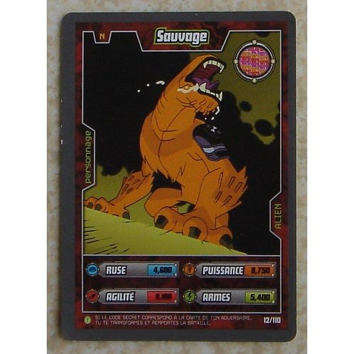 Carte Ben 10 Alien Aventures - Sauvage 12/110 - Personnage Alien
