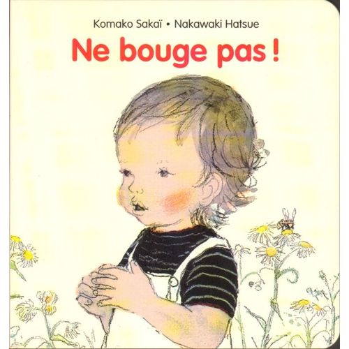 Ne Bouge Pas !