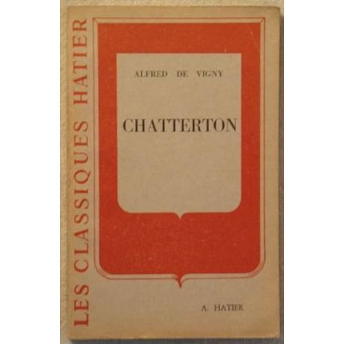 Chatterton - Drame En 3 Actes (1835)