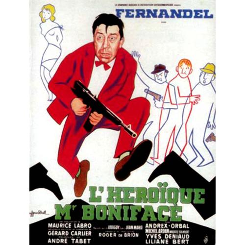 Héroïque Mr Boniface (L') / Affiche Lithographie 120x160cm (Noël) / Maurice Labro, 1949, Fernandel, Yves Deniaud, Liliane Bert