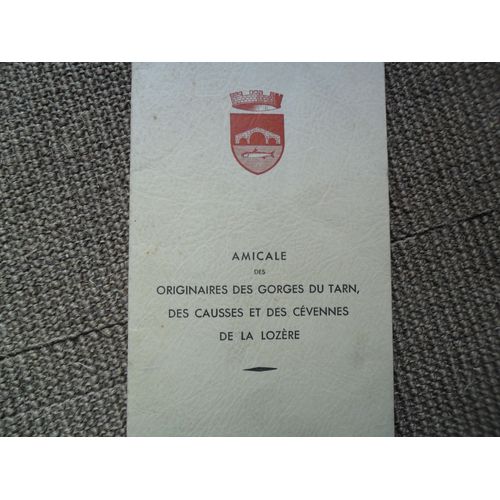 Amicale Des Originaires Des Gorges Du Tarn, Des Causses Et Des Cévennes De La Lozère