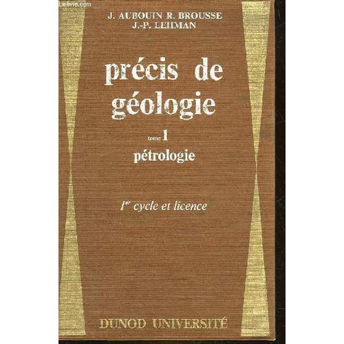 Précis De Géologie ; Pétrologie
