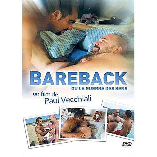 Bareback Ou La Guerre Des Sens