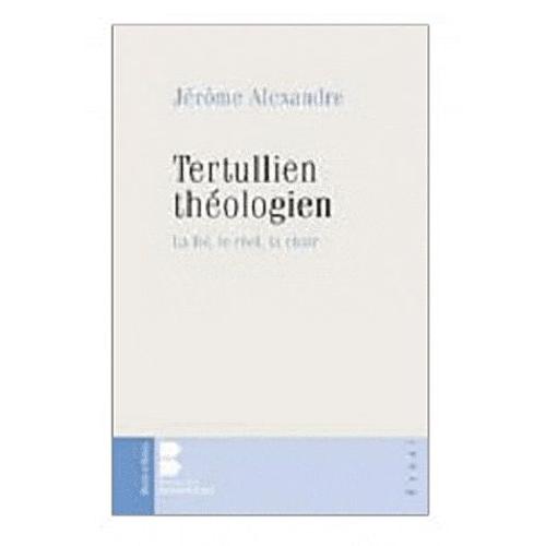 Tertullien Théologien