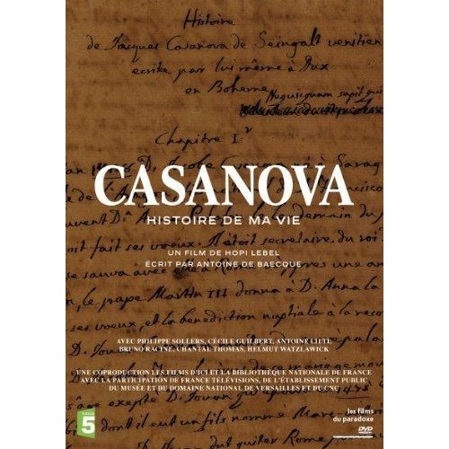 Casanova, Histoire De Ma Vie