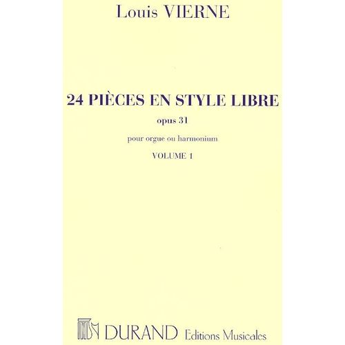 Vingt-Quatre Pièces Pour Orgue En Style Libre, Opus 31 (Volume 1)
