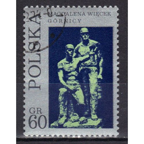 Pologne 1971 : Sculptures Polonaises : "Mineurs" De M.Wiecek - Timbre Oblitéré