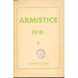 Armistice Compiegne Achat neuf ou d occasion pas cher Rakuten