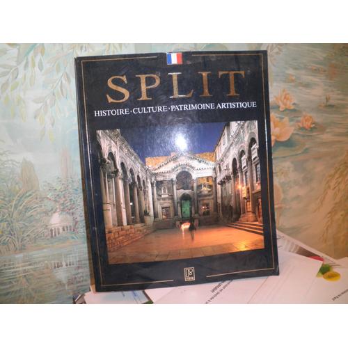 Split Histoire Culture Patrimoine Artistique