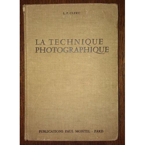 La Technique Photographique