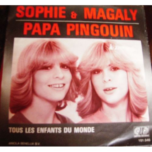Papa Pingouin / Tous Les Enfants Du Monde