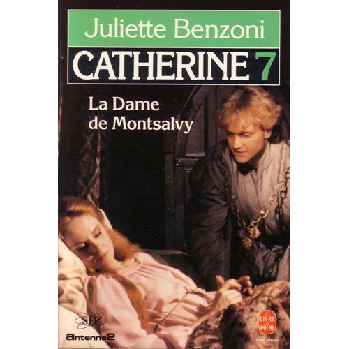 Catherine - Tome 7 - La Dame De Montsalvy