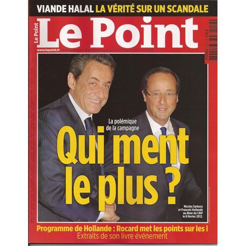 Le Point N° 2058 (23/02/2012) : La Polémique De La Campagne Qui Ment Le Plus ?