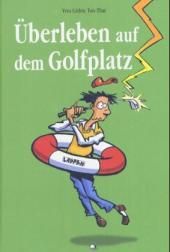 Überleben Auf Dem Golfplatz