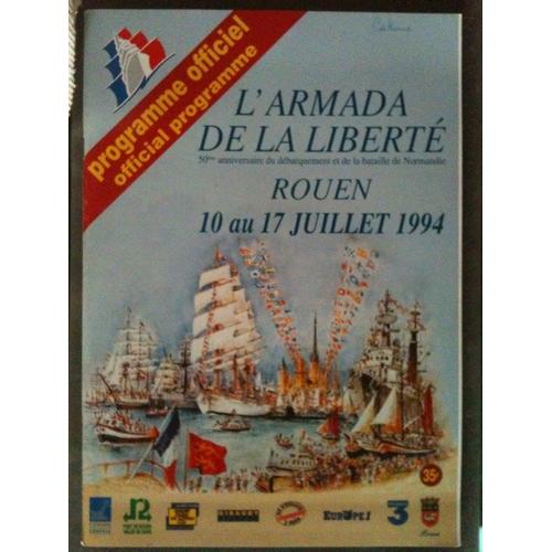 L'armada De La Liberté 0 Programme Officiel Rouen Voiliers Revue Bilingue Anglais