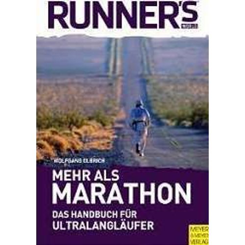 Olbrich, W: Handbuch Ultralauf. Mehr Als Marathon!