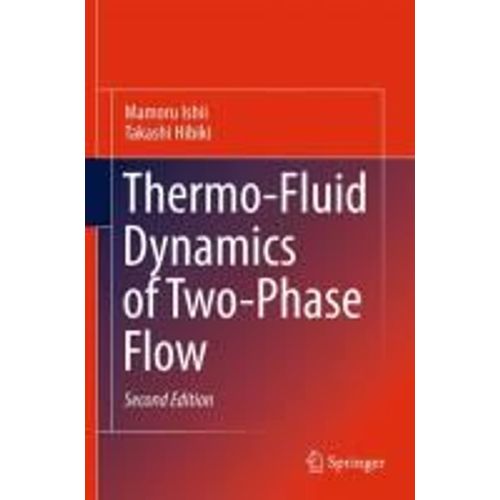 Thermo-Fluid Dynamics Of Two-Phase Flow