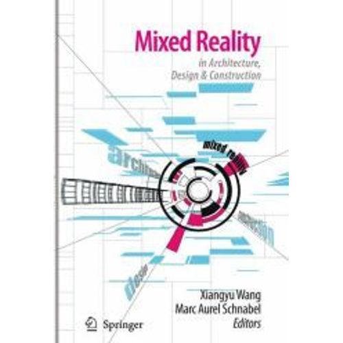 Mixed Reality In Architecture, Design, And Construction