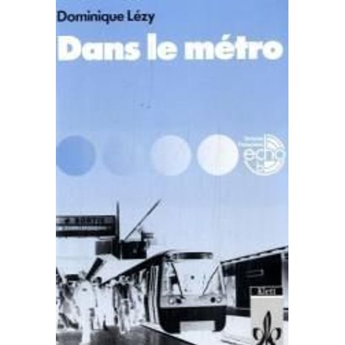 Dans Le Metro