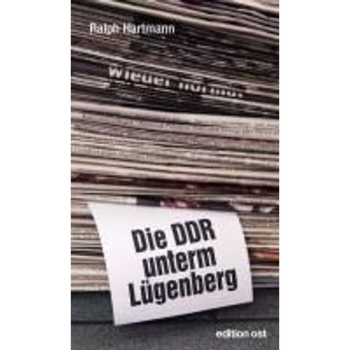Die Ddr Unterm Lügenberg