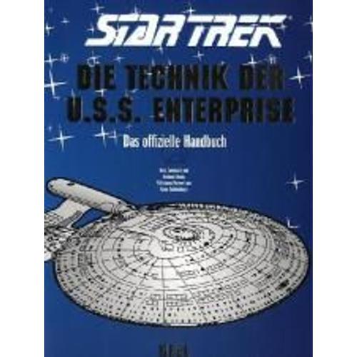 Star Trek. Die Technik Der U.S.S. Enterprise. Sonderausgabe