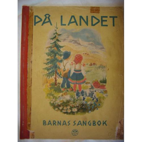 Chansons Enfantines En Norvégien (Barnas Sangbok) - På Landet (Dans La Campagne)