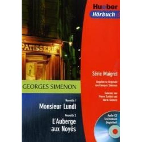 Monsieur Lundi / L'auberge Aux Noyés. Lektüre + Cd