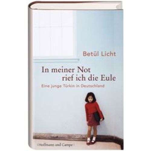 In Meiner Not Rief Ich Die Eule