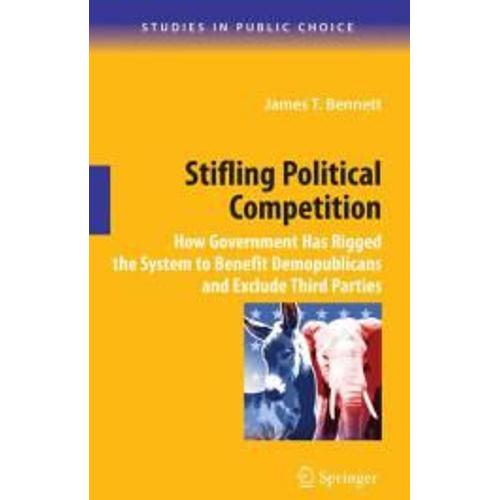 Stifling Political Competition