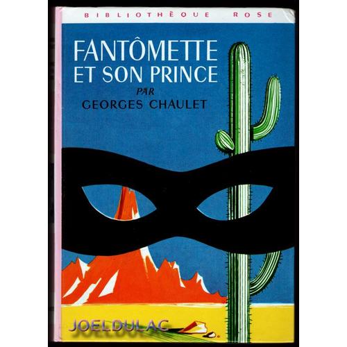 Fantômette Et Son Prince - Illustrations De Jeanne Hives Fantômette Et Son Prince - Illustrations De Jeanne Hives