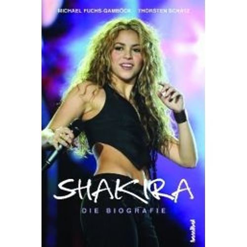 Shakira - Die Biografie